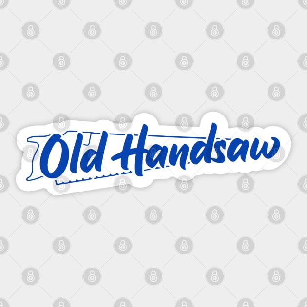 Old Handsaw Sticker by TeeShawn